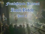 Rock Bitch #2 Fist Fuck Live