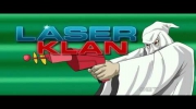 LASER KLAN! my hero...