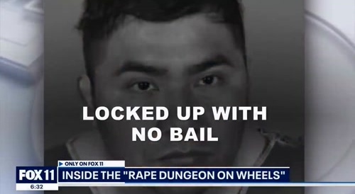 Illegal Immigrant From Mexico Is Busted Driving His Rape Dungeon On Wheels